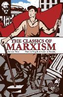 Classics of Marxism, The: Volume Two